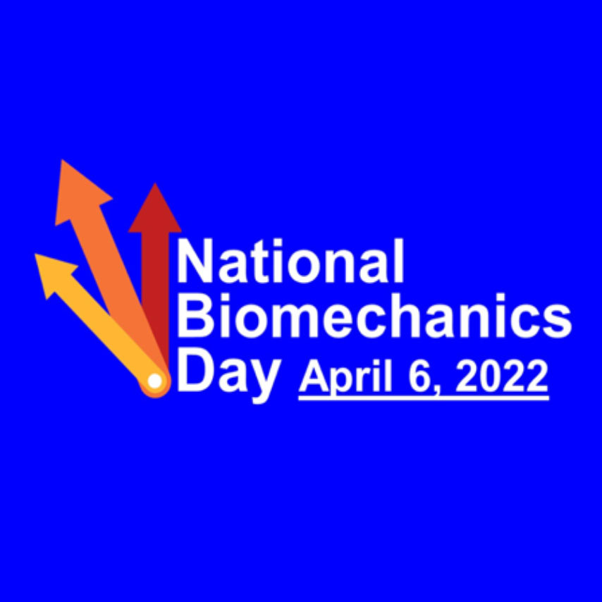 National Biomechanics Day Is April 6, 2022